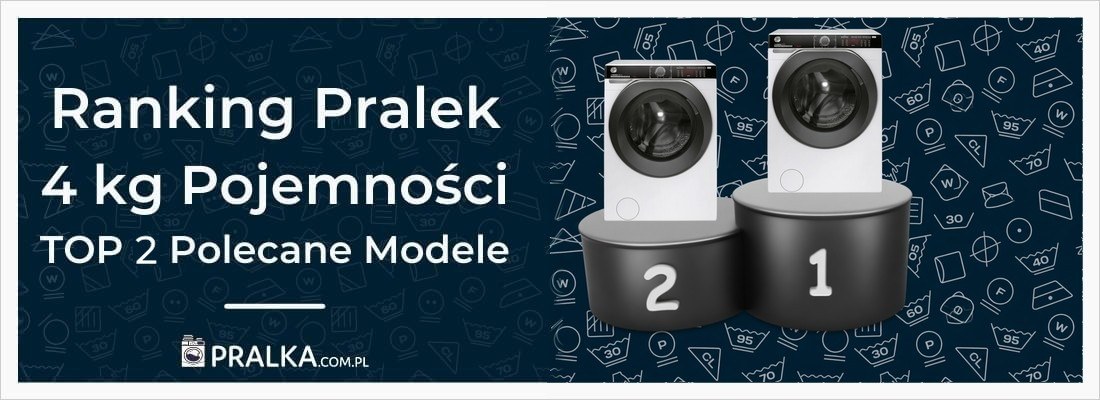 Pralka 4 kg wsadu - ranking TOP 2
