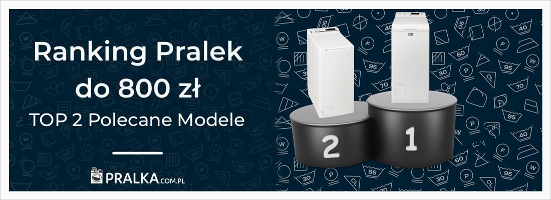 Pralki do 800 zł Ranking TOP 2